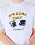 Original Big Dogs Only T - White